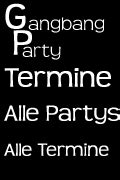 gangbang party termine|EROTIKEVENTS & SEXPARTY Termine mit Pornostars.